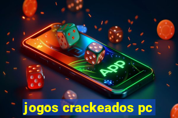 jogos crackeados pc